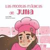 ​Las recetas mágicas de Julia, de Juani Velilla, en el suplemento especial de navidad de El País