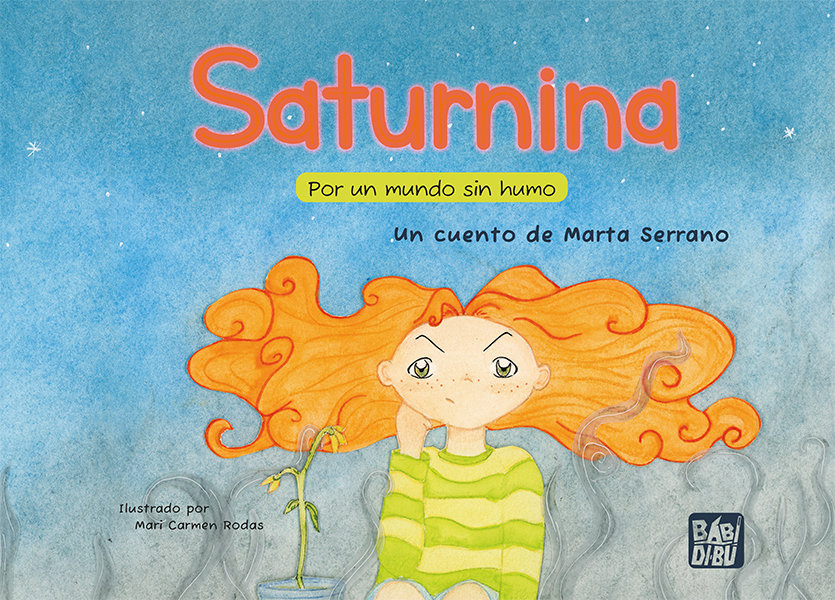 Saturnina. Por un mundo sin humo - Editorial infantil BABIDI-BÚ